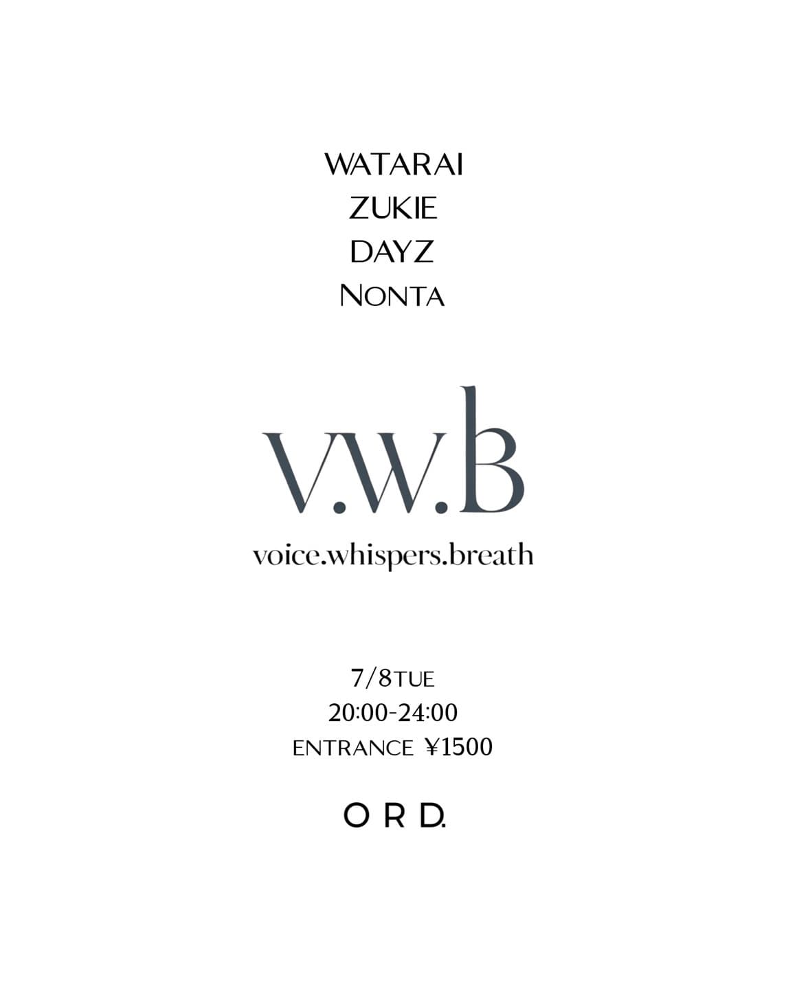 V.W.B voice.whisper.breath