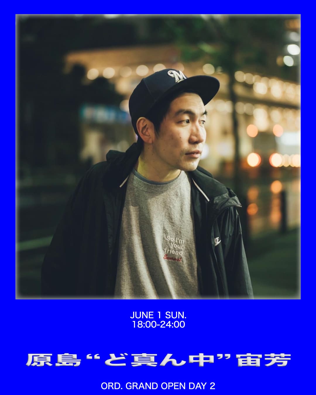 ORD. GRAND OPEN
DAY2