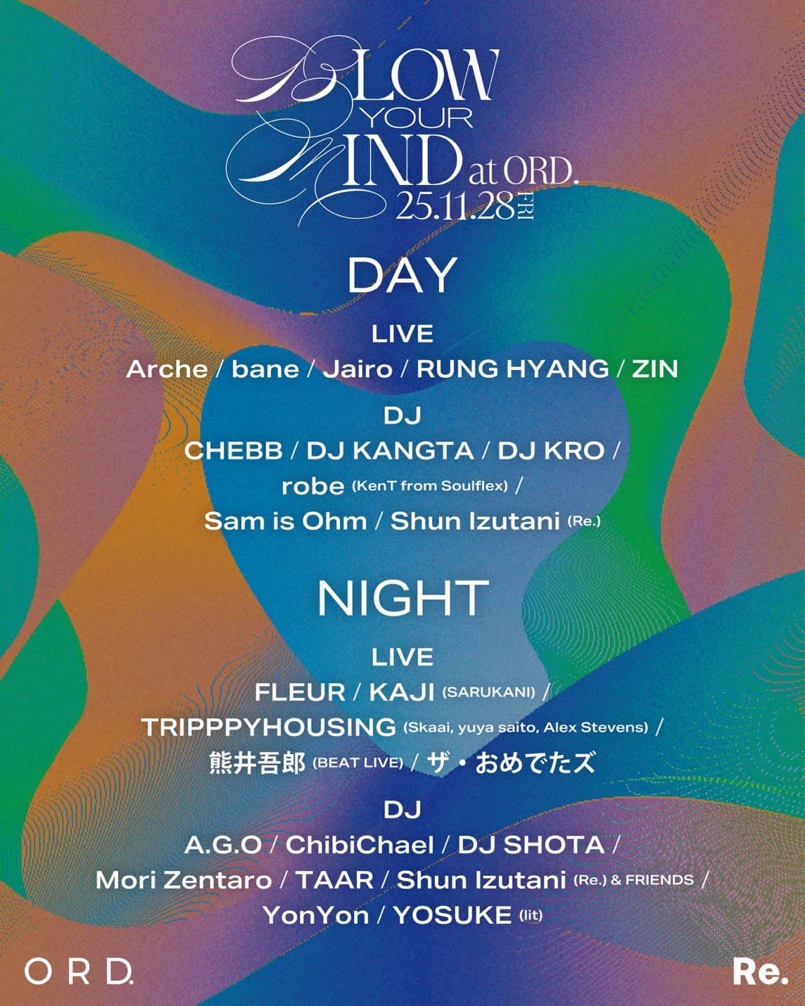Re. presents「BLOW YOUR MIND」 at ORD.
