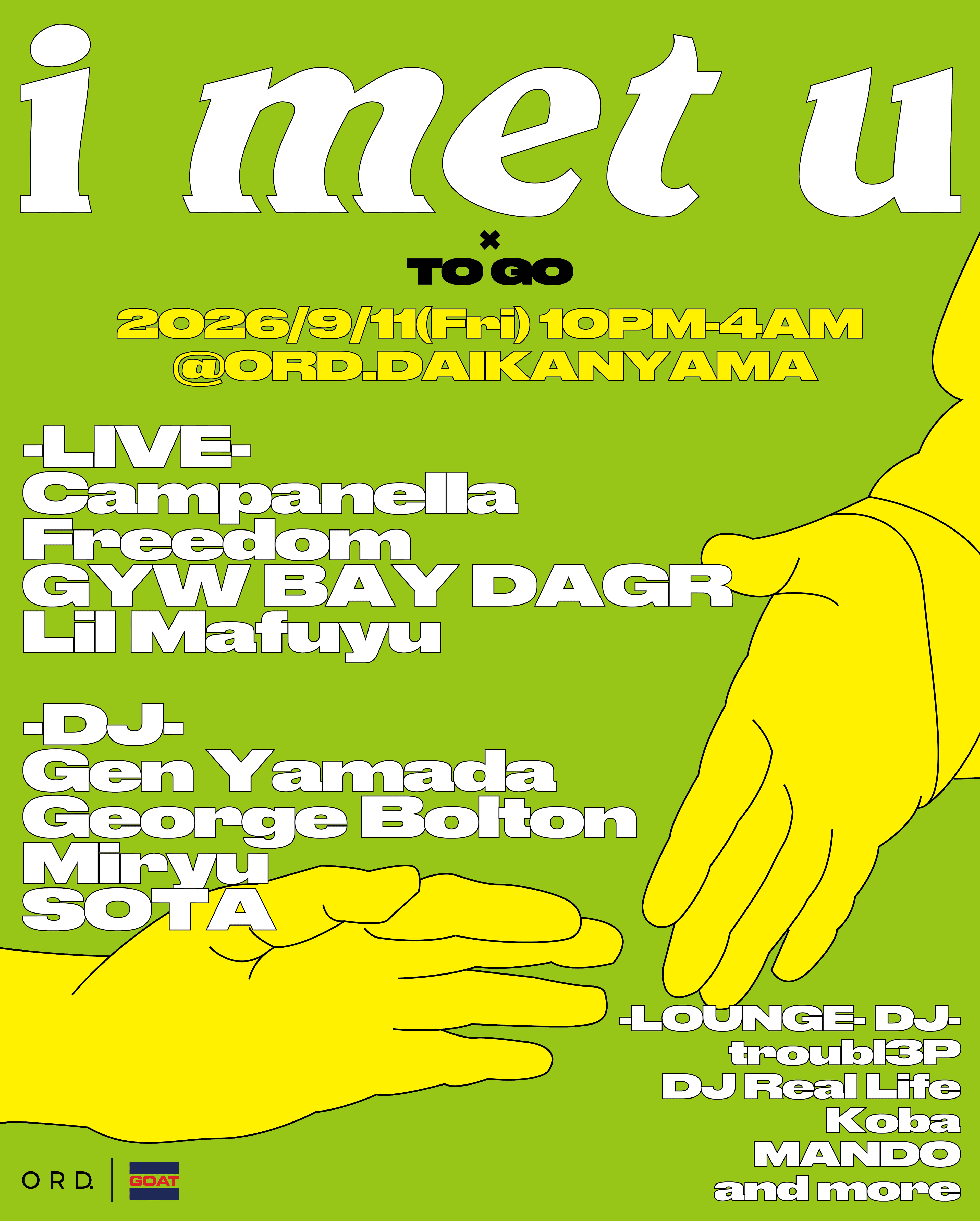 i met u x TO GO Supported by GOAT