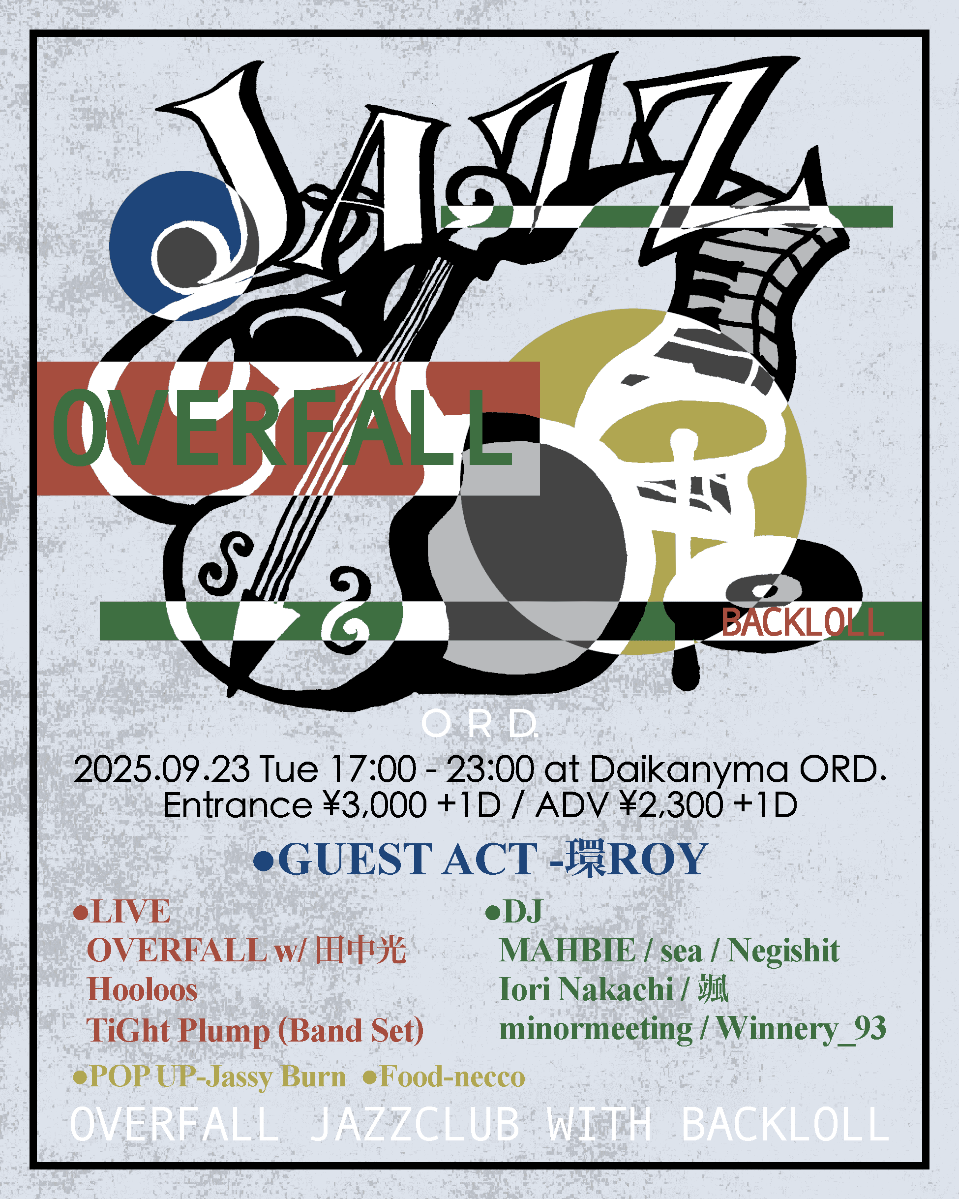 OVERFALL JAZZCLUB WITH BACKLOLL